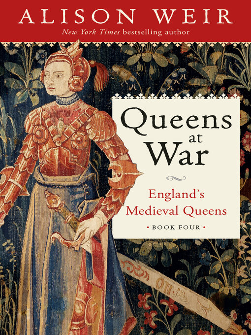 Title details for Queens at War by Alison Weir - Wait list
